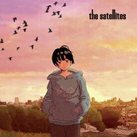 二〇二〇年十三月ヨリ[CD] / the satellites