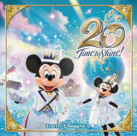 東京ディズニーシー20周年: タイム・トゥ・シャイン! ミュージック・アルバム[CD] [デラックス盤] / 東京ディズニーシー