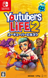 Youtubers Life 2 -ユーチューバーになろう-[Nintendo Switch] / ゲーム