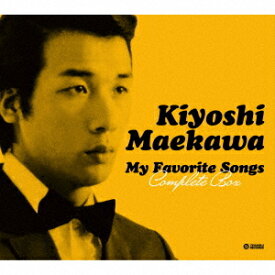 My Favorite Songs[CD] Complete Box / 前川清
