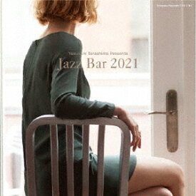 Jazz Bar 2021[CD] / オムニバス