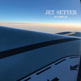 JET SETTER[CD] / DAYBREAK