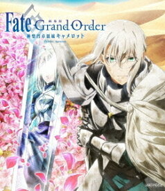 劇場版 Fate/Grand Order -神聖円卓領域キャメロット- 後編 Paladin; Agateram[Blu-ray] [通常版] / アニメ