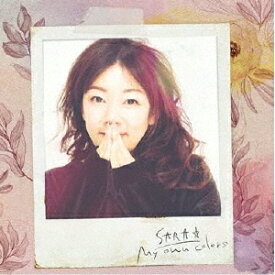 My Own Colors[CD] / SARA☆