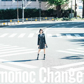 TVアニメ「ハコヅメ～交番女子の逆襲～」エンディングテーマ: Change[CD] / nonoc