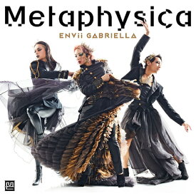 Metaphysica[CD] [CD+DVD] / ENVii GABRIELLA