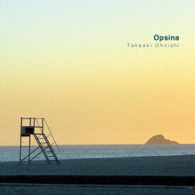 Opsina[CD] / Takaaki Ohnishi