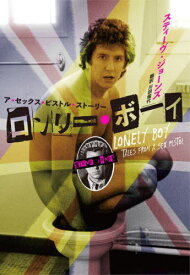 ロンリー・ボーイ ア・セックス・ピストル・ストーリー / 原タイトル:LONELY BOY[本/雑誌] / スティーヴ・ジョーンズ/著 川田倫代/訳