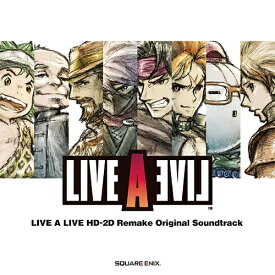 LIVE A LIVE HD-2D Remake Original Soundtrack[CD] / ゲーム・ミュージック (下村陽子)