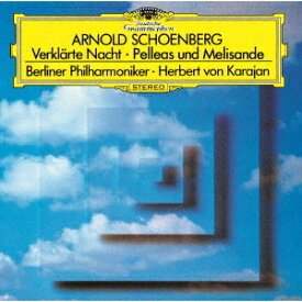 シェーンベルク: 浄夜、ペレアスとメリザンド[CD] [SHM-CD] / ベルリン・フィルハーモニー管弦楽団