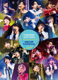 TSUKIPRO LIVE 2022 WINTER CARNIVAL[DVD] [通常版] / オムニバス
