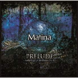 PRELUDE～Anthology of Brilliance Vol:II～[CD] / オムニバス