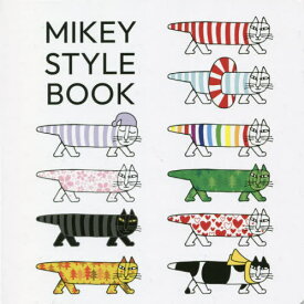 MIKEY STYLE BOOK[本/雑誌] (トンカチブックス) / リサ・ラーソン/著 ヨハンナ・ラーソン/著