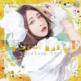 WAY OF LIVE[CD] / 柚原杏梨