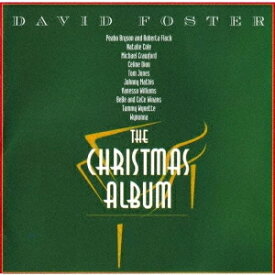 クリスマス・アルバム[CD] [生産限定盤] / デイヴィッド・フォスター