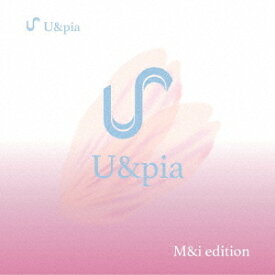 Utopia[CD] [Type-B] / U&pia
