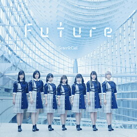 Future[CD] [DVD付初回限定盤] / Gran☆Ciel