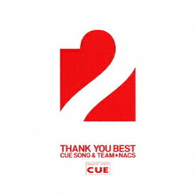 OFFICE CUE THANK YOU BEST 2 ～CUE SONG & TEAM★NACS～[CD] [2CD+DVD/初回限定盤] / CUE ALL STARS