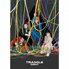 TRIANGLE[CD] [DVD付初回限定盤 A] / DISH//