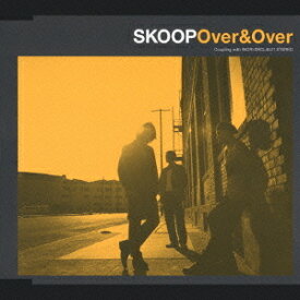 Over & Over[CD] / スクープ
