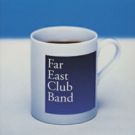 Far East Club Band[CD] / Far East Club Band
