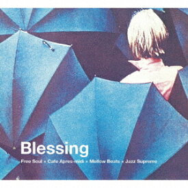 Blessing SUBURBIA meets P-VINE ”Free Soul × Cafe Apres-midi × Mellow Beats × Jazz Supreme”[CD] / オムニバス