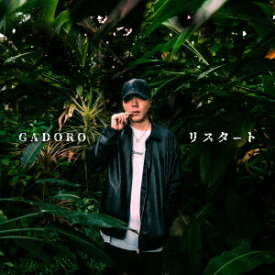 リスタート[CD] / GADORO