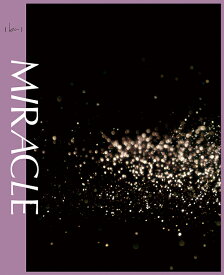 MIRACLE[CD] [DVD付初回限定盤] / [ kei ]