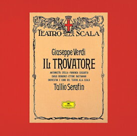ヴェルディ: 歌劇「トロヴァトーレ」[CD] [SHM-CD] / トゥリオ・セラフィン (指揮)