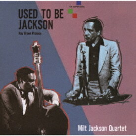 ユースト・トゥ・ビー・ジャクソン[CD] Vol.1 & 2 / ミルト・ジャクソン・カルテット