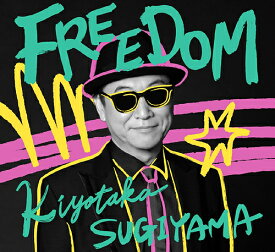 FREEDOM[CD] [CD+Blu-ray/初回限定盤] / 杉山清貴