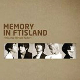 「Memory In FTisland」(リメイクアルバム)[CD] / Ftisland
