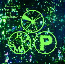Perfume 9th Tour 2022 ”PLASMA”[DVD] [通常盤] / Perfume