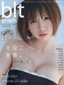 blt graph.[本/雑誌] vol.90 【表紙】 えなこ (B.L.T.MOOK) / 東京ニュース通信社