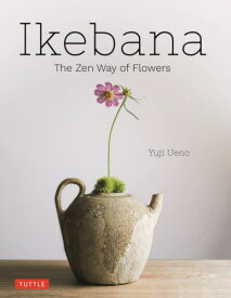 Ikebana The Zen Way of Flowers[本/雑誌] / YujiUeno/〔著〕 NomuraMasaharu/〔撮影〕 LeeyongSoo/〔訳〕