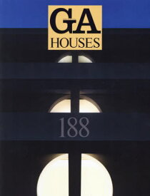 GA HOUSES 世界の住宅 188[本/雑誌] / エーディーエー・エディタ・トーキョー