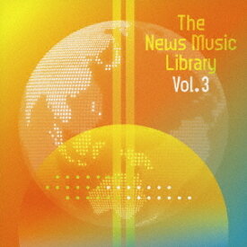 The News Music Library[CD] Vol.3 / オムニバス