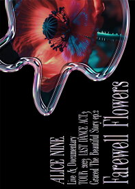 Live & Documentary 『TOUR 2023 LAST DANCE ACT.3「Graced The Beautiful Story」ep.2 ”Farewell Flowers”』[Blu-ray] [Blu-ray+CD] / アリス九號.