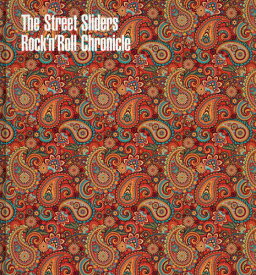 The Street Sliders Rock’n’Roll Chronicle ザ・ストリート・スライダーズ ロックンロール・クロニクル[本/雑誌] / ザ・ストリート・スライダーズ/〔著〕 伊藤恵美/監修 馬場学/監修