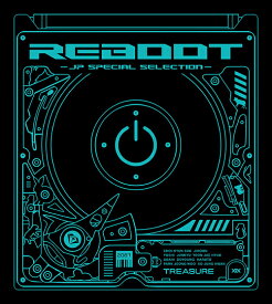 REBOOT -JP SPECIAL SELECTION-[CD] [CD+DVD] / TREASURE