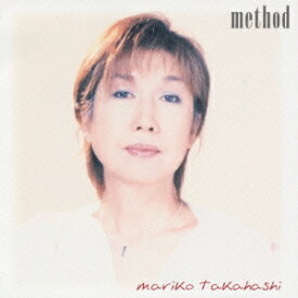 method[CD] / 高橋真梨子