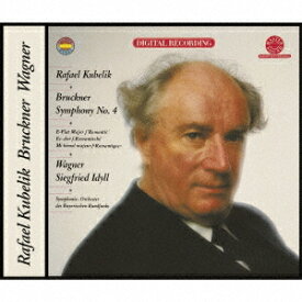 ブルックナー: 交響曲第3番&第4番「ロマンティック」、ワーグナー: ジークフリート牧歌[SACD] [完全生産限定盤] / ラファエル・クーベリック