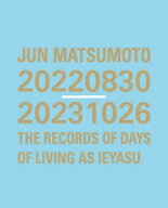 松本潤 写真集 JUN MATSUMOTO 20220830-20231026 THE RECORDS OF DAYS OF LIVING AS IEYASU[本/雑誌] / …