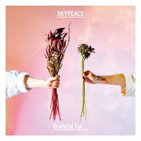 Grateful For[CD] [通常盤] / スカイピース