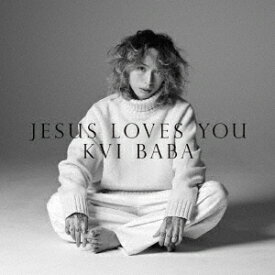 Jesus Loves You[CD] / Kvi Baba