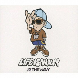 LIFE IS WAVY[CD] / JP THE WAVY