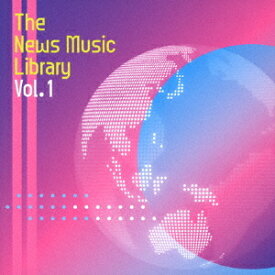 The News Music Library[CD] Vol.1 / オムニバス