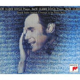 バッハ: フランス組曲(全曲)&フランス風序曲[SACD] [SACD Hybrid] / グレン・グールド