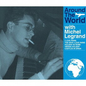 ミシェル・ルグラン世界音楽旅行[CD] [Blu-spec CD2] / ミシェル・ルグラン