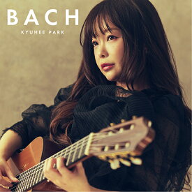BACH[CD] [UHQCD] / 朴葵姫